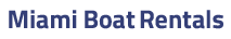 Boat Rentals in Miami